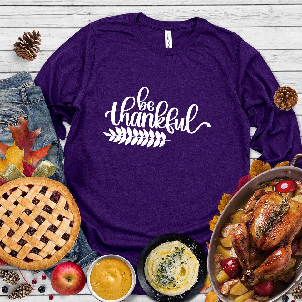 Be Thankful Long Sleeves
