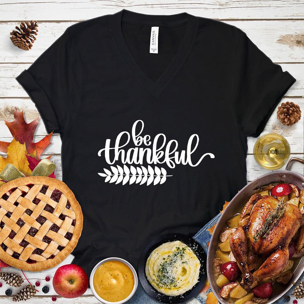 Be Thankful V-Neck