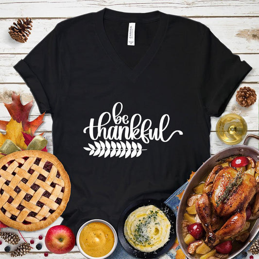 Be Thankful V-Neck