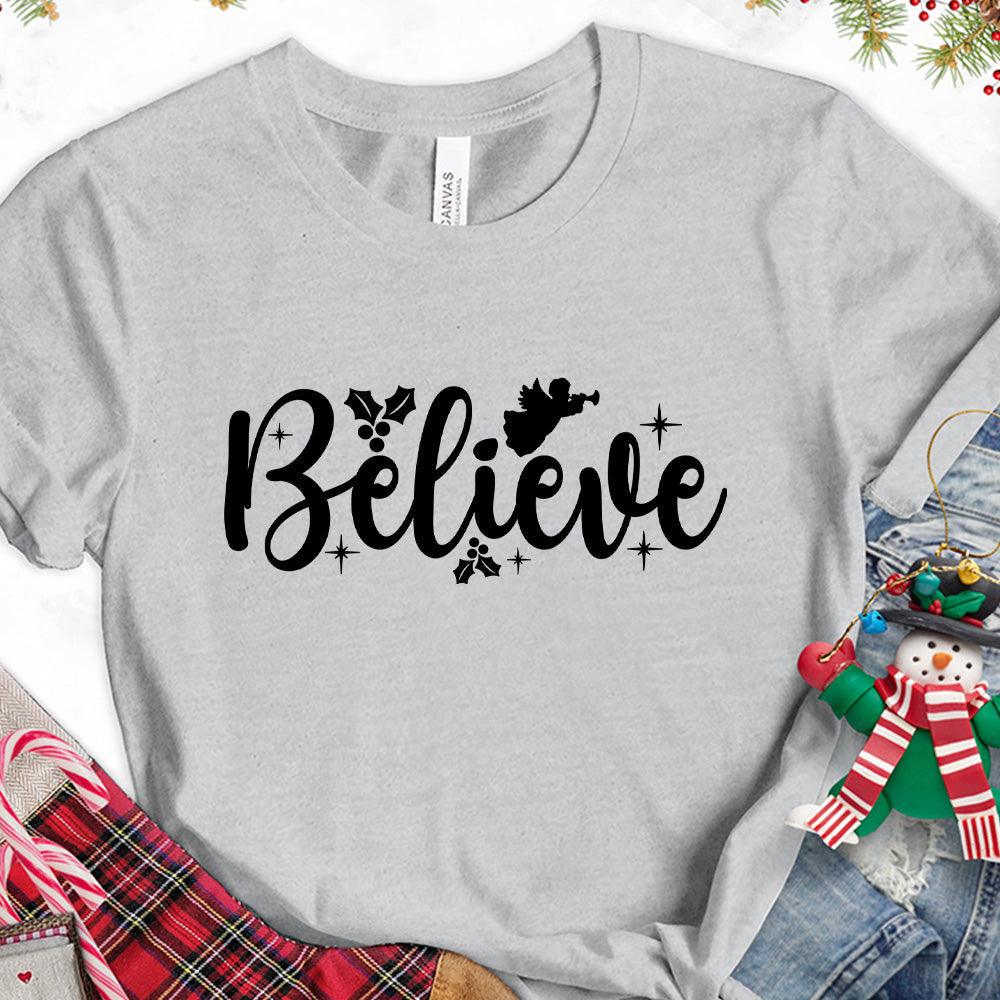 Believe Version 2 T-Shirt