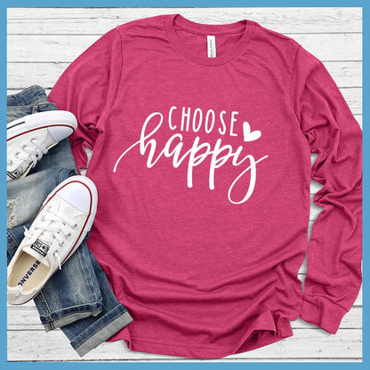 Choose Happy Long Sleeves