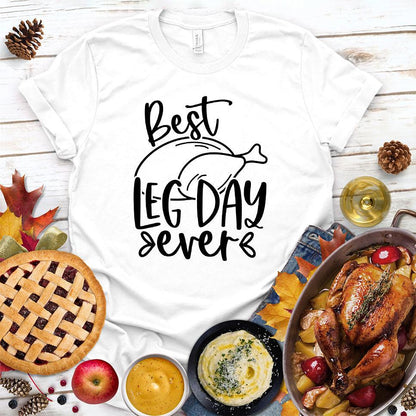 Best Leg Day Ever T-Shirt