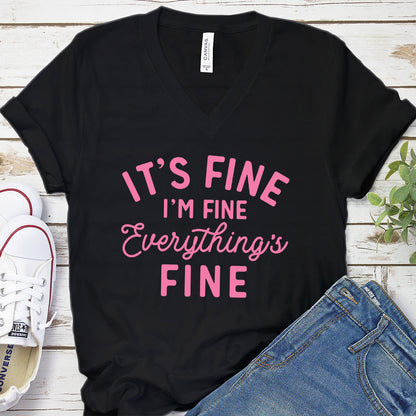 It's Fine I'm Fine V-Neck Pink Edition