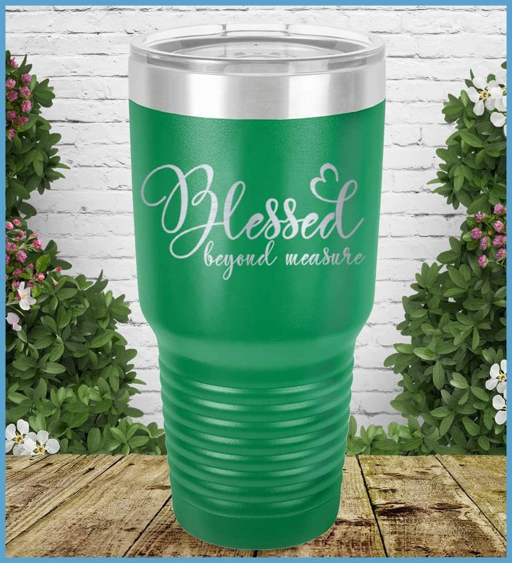 Blessed Beyond Measure Tumbler