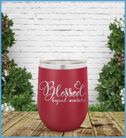 Blessed Beyond Measure Tumbler