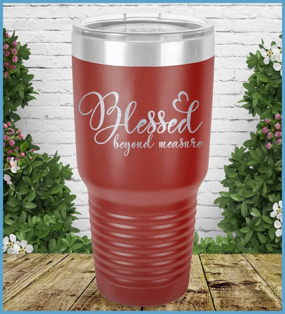 Blessed Beyond Measure Tumbler
