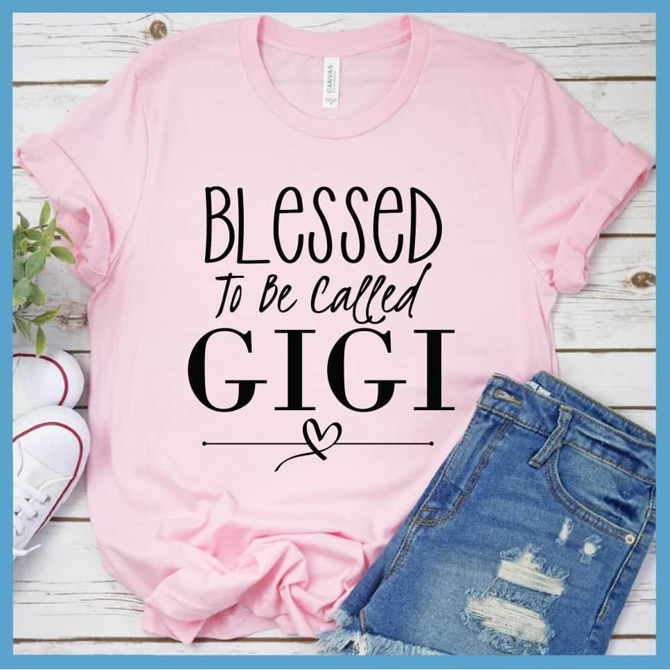 Blessed To Be Called Gigi T-Shirt
