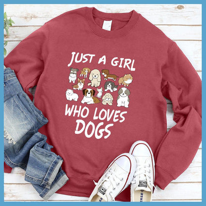 Just A Girl Who Loves Dogs Colored Print Sweatshirt