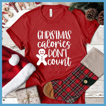 Christmas Calories Don't Count T-Shirt