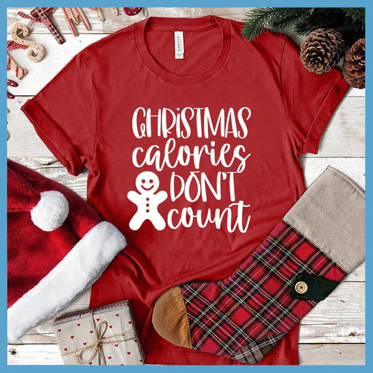 Christmas Calories Don't Count T-Shirt