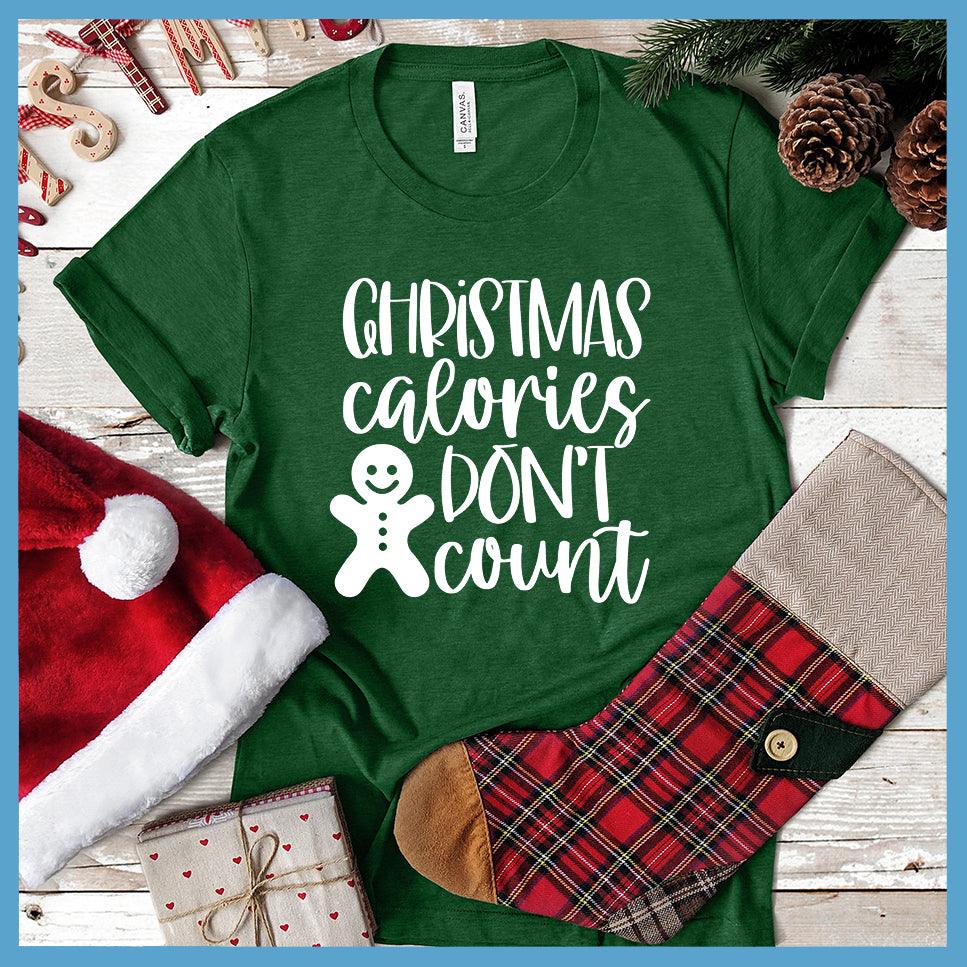 Christmas Calories Don't Count T-Shirt