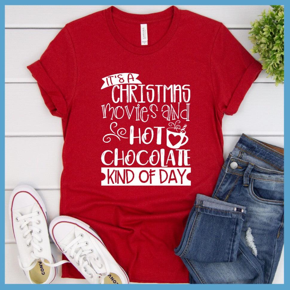 Christmas Movies And Hot Chocolate T-Shirt