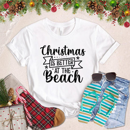 Christmas Is Better At The Beach T-Shirt
