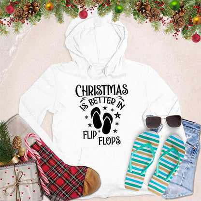 Christmas Is Better In Flip Flops Hoodie