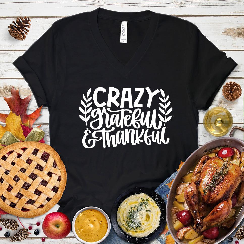 Crazy Grateful & Thankful Version 2 V-Neck