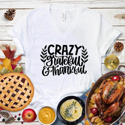 Crazy Grateful & Thankful Version 2 V-Neck