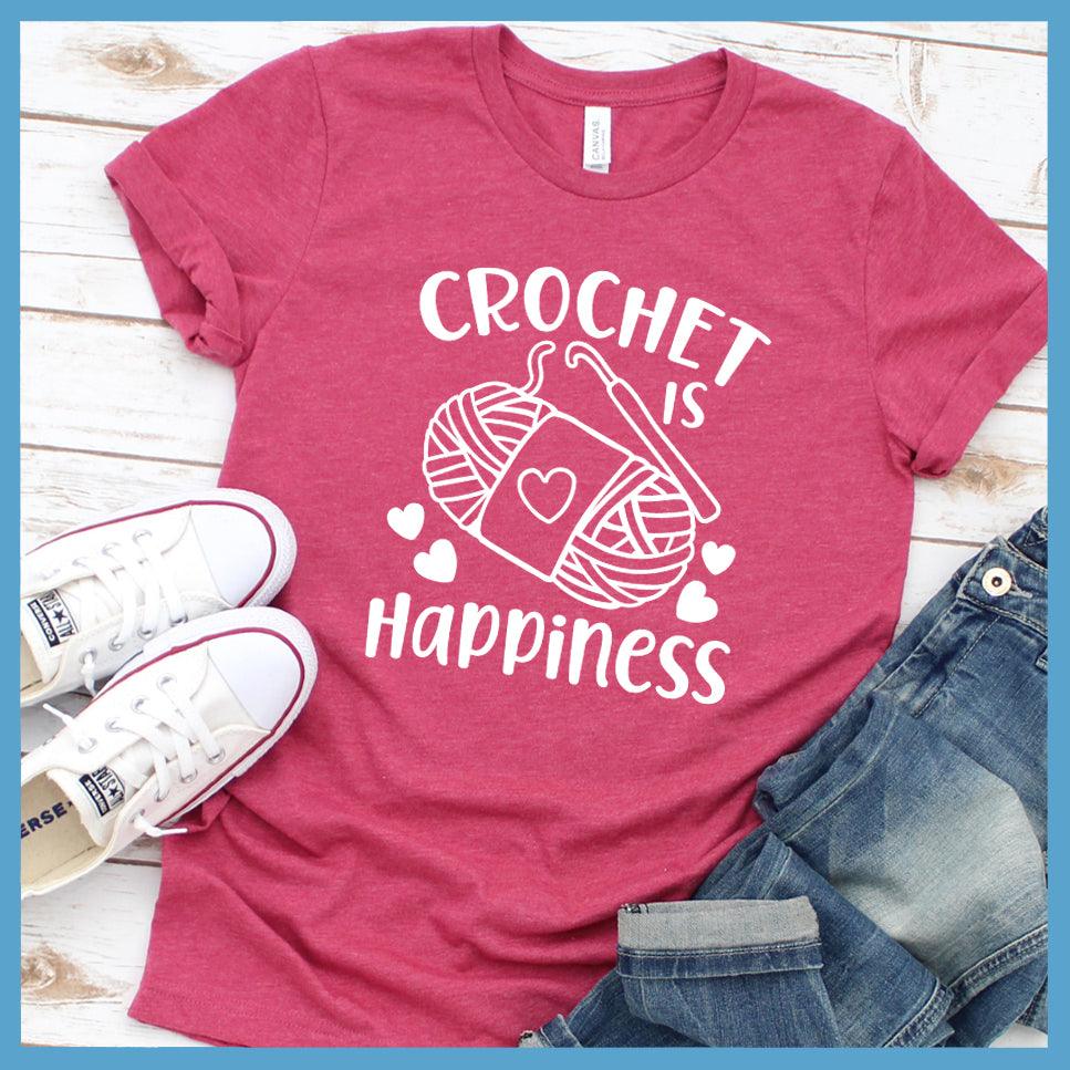 Crochet Is Happiness Version 2 T-Shirt