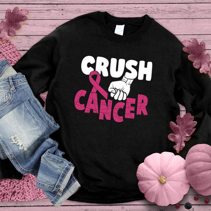 Crush Cancer Colored Edition Sweatshirt