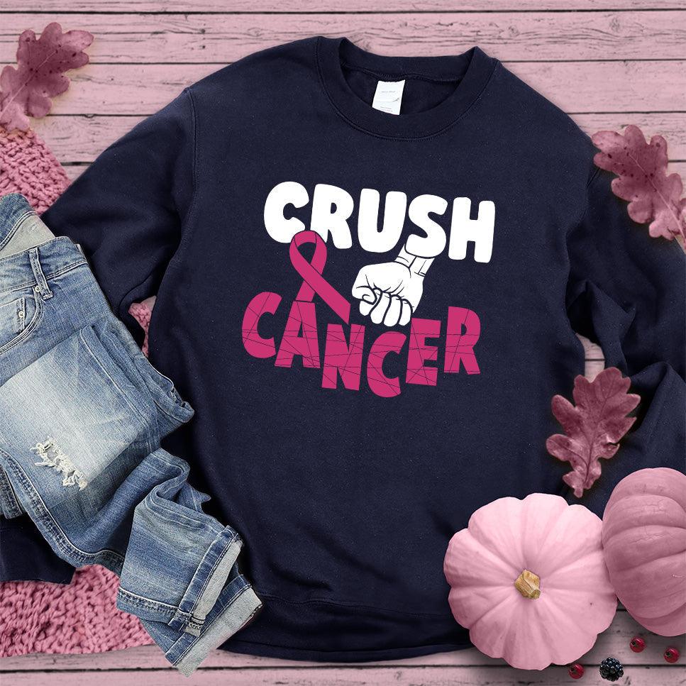 Crush Cancer Colored Edition Sweatshirt