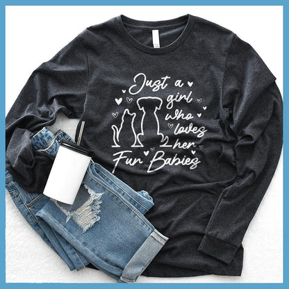 Just A Girl Who Loves Her Fur Babies Long Sleeves