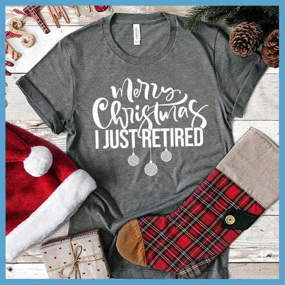Merry Christmas I Just Retired T-Shirt