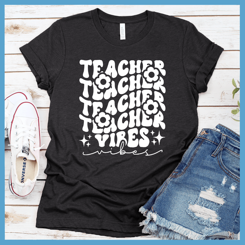 Teacher Vibes T-Shirt