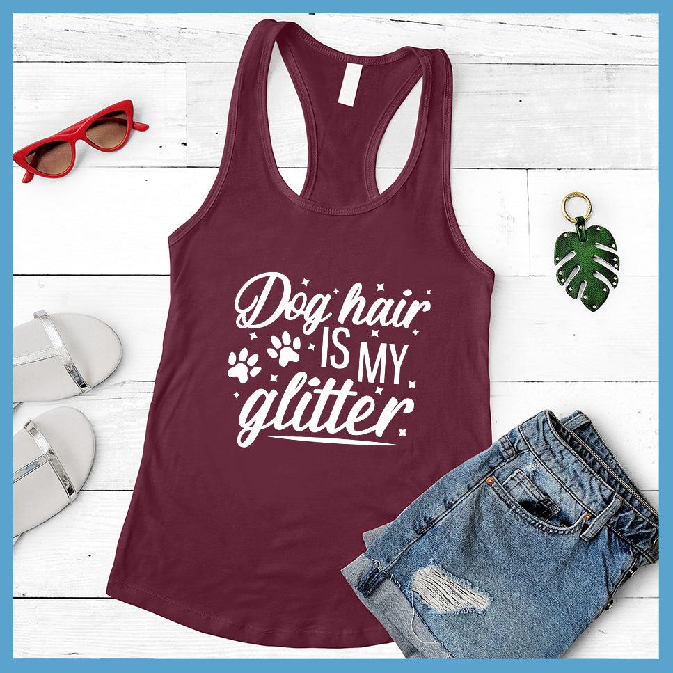 Dog Hair Is My Glitter Tank Top