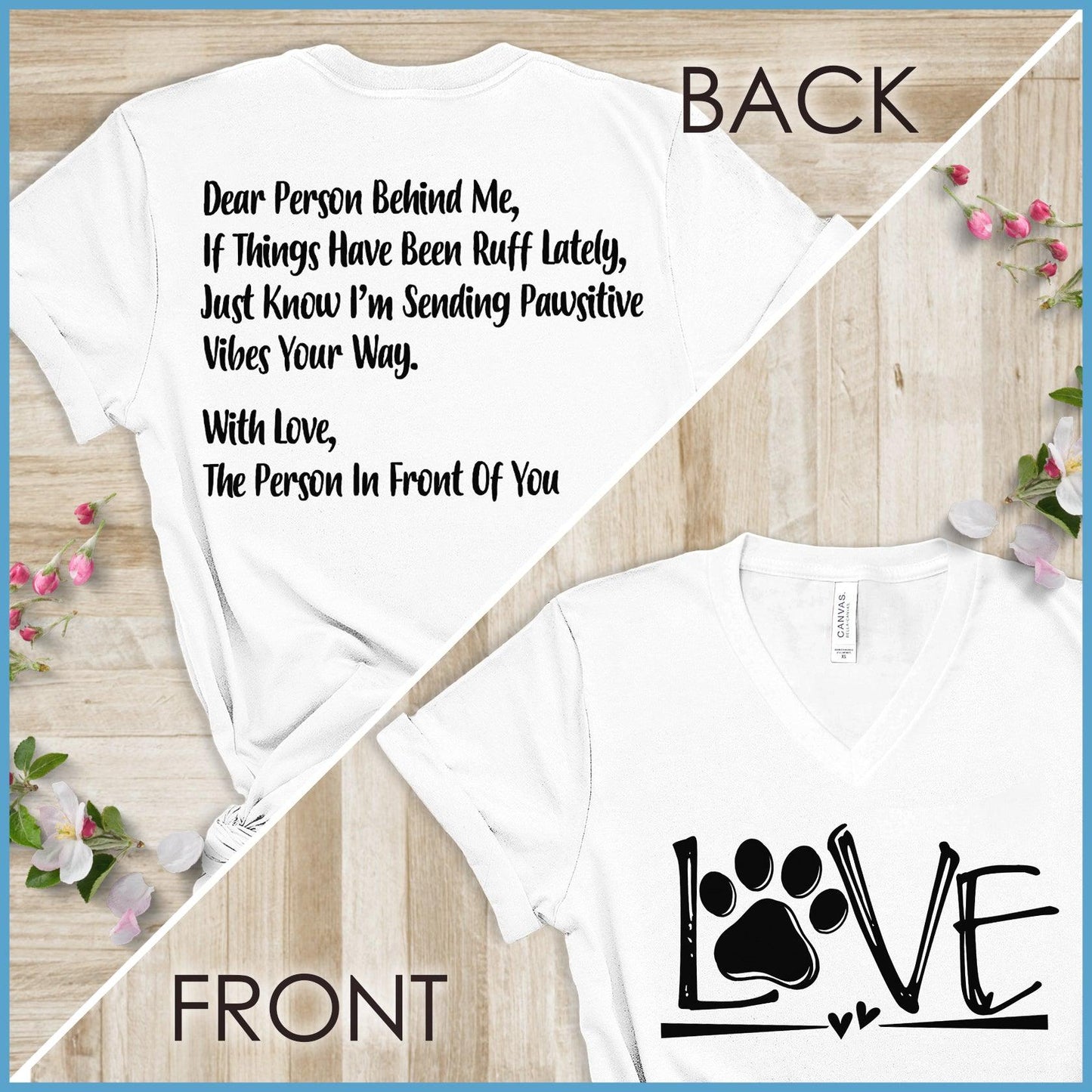 Dog Love, Dear Person Behind Me V-Neck