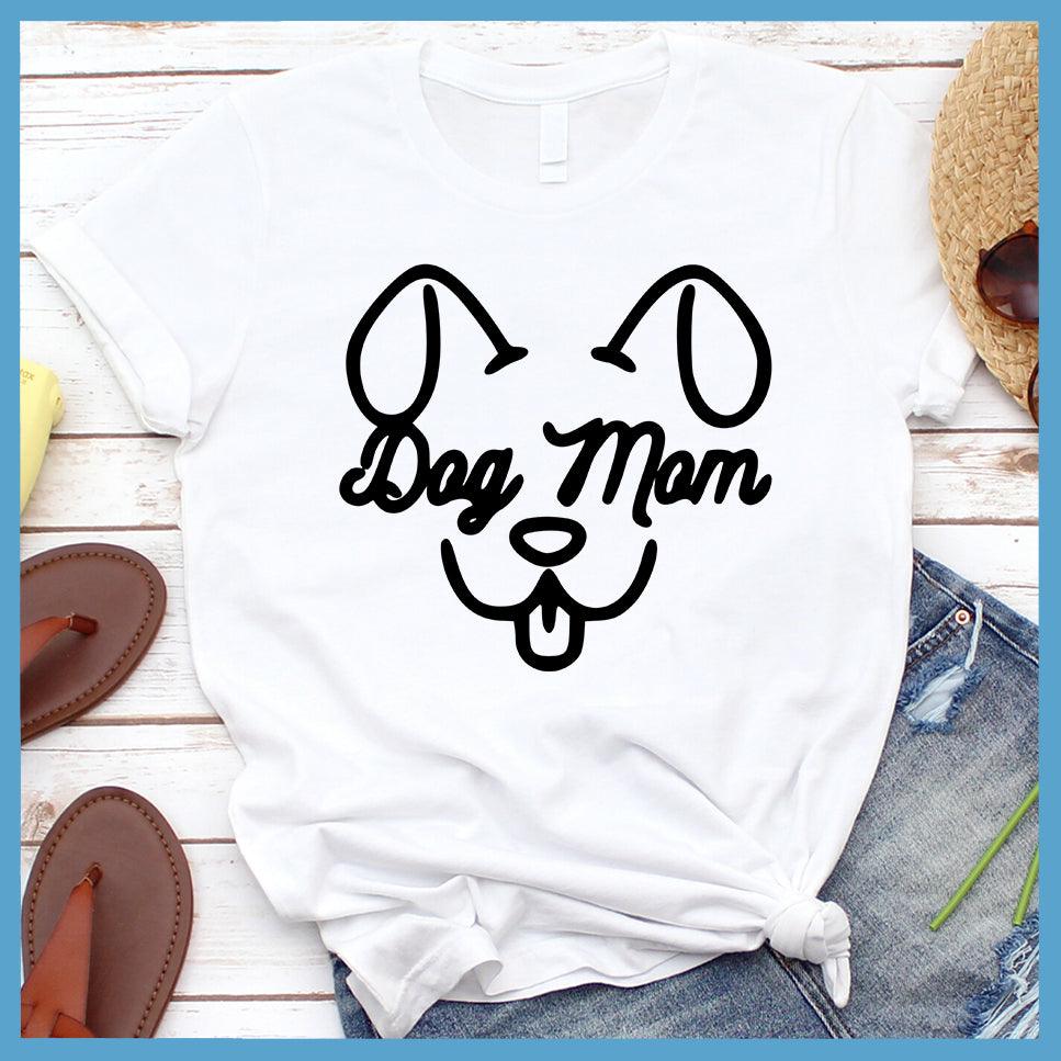 Dog Mom T-Shirt