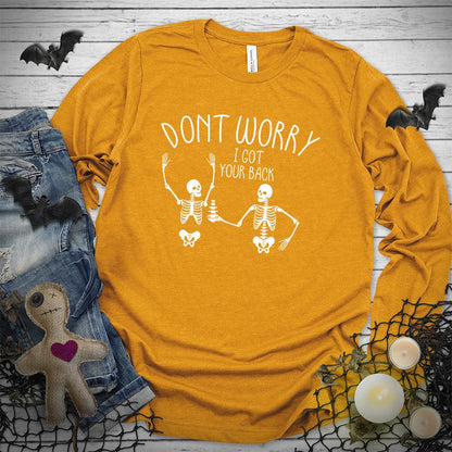 Don't Worry I Got Your Back Long Sleeves