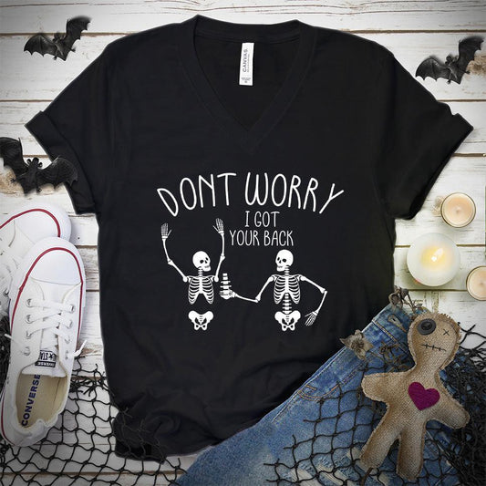 Don't Worry I Got Your Back V-Neck