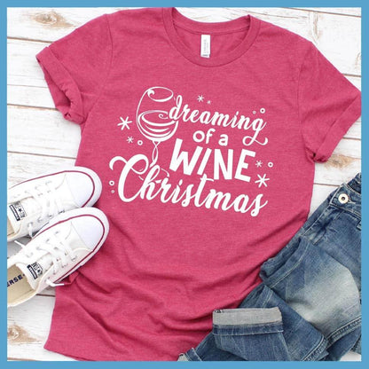 Dreaming Of A Wine Christmas T-Shirt