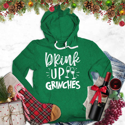 Drink Up Grinches Hoodie