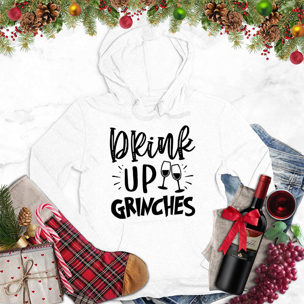 Drink Up Grinches Hoodie