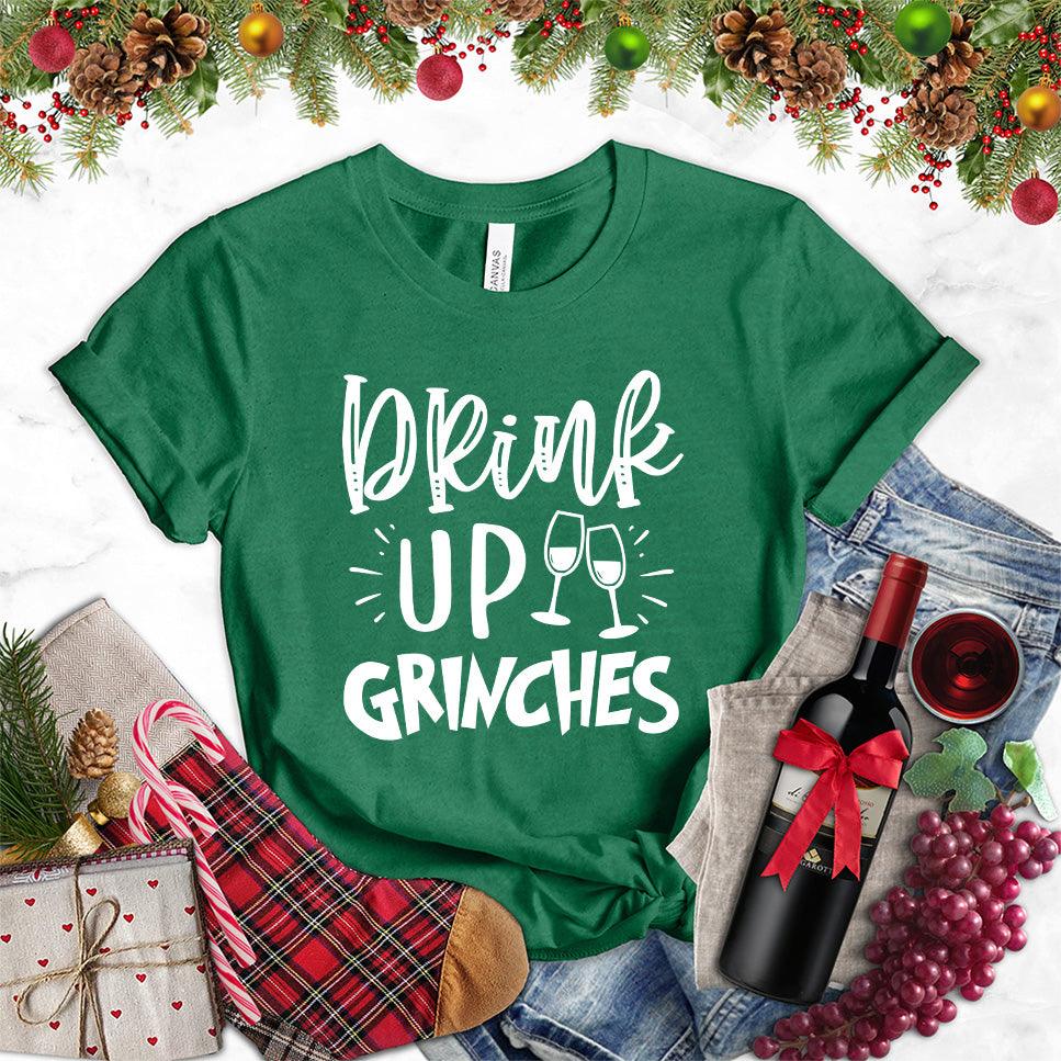 Drink Up Grinches T-Shirt