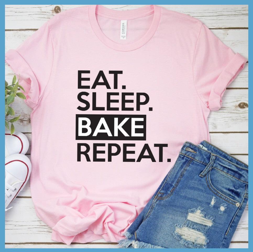 Eat Sleep Bake Repeat T-Shirt