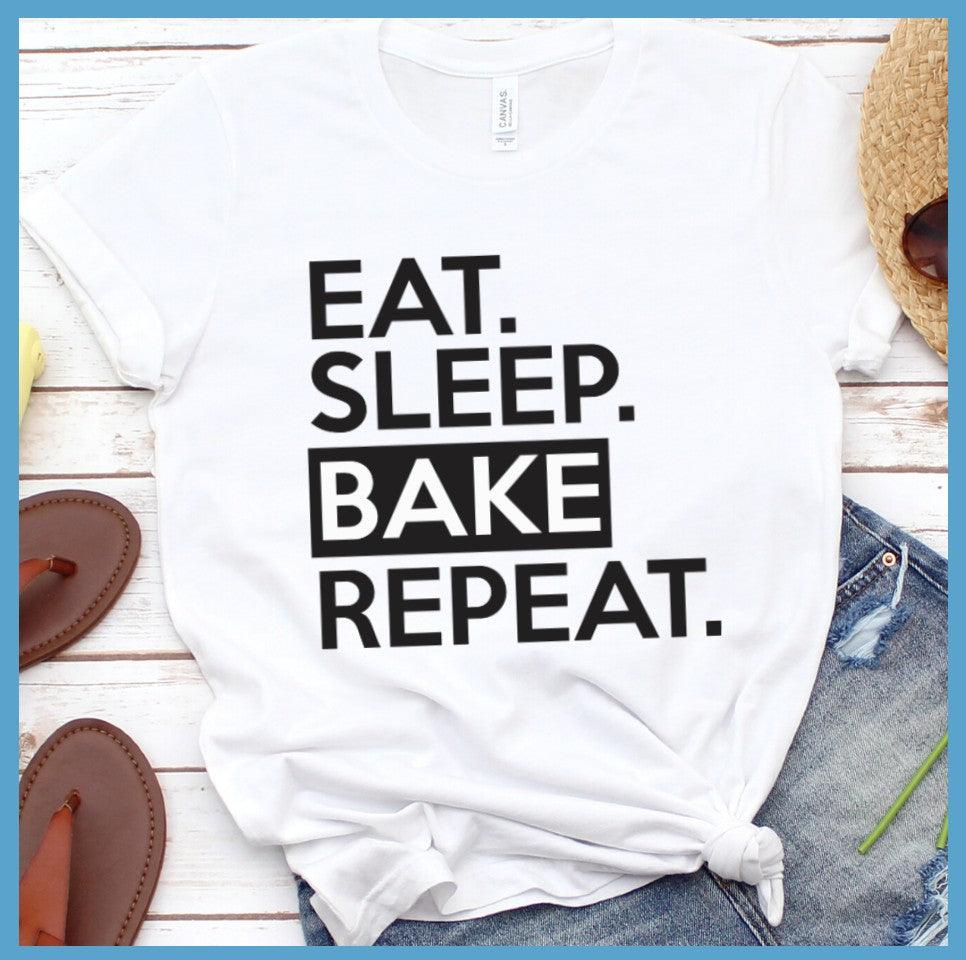 Eat Sleep Bake Repeat T-Shirt