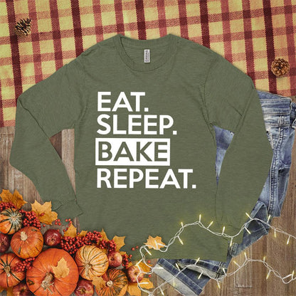 Eat Sleep Bake Repeat Long Sleeves