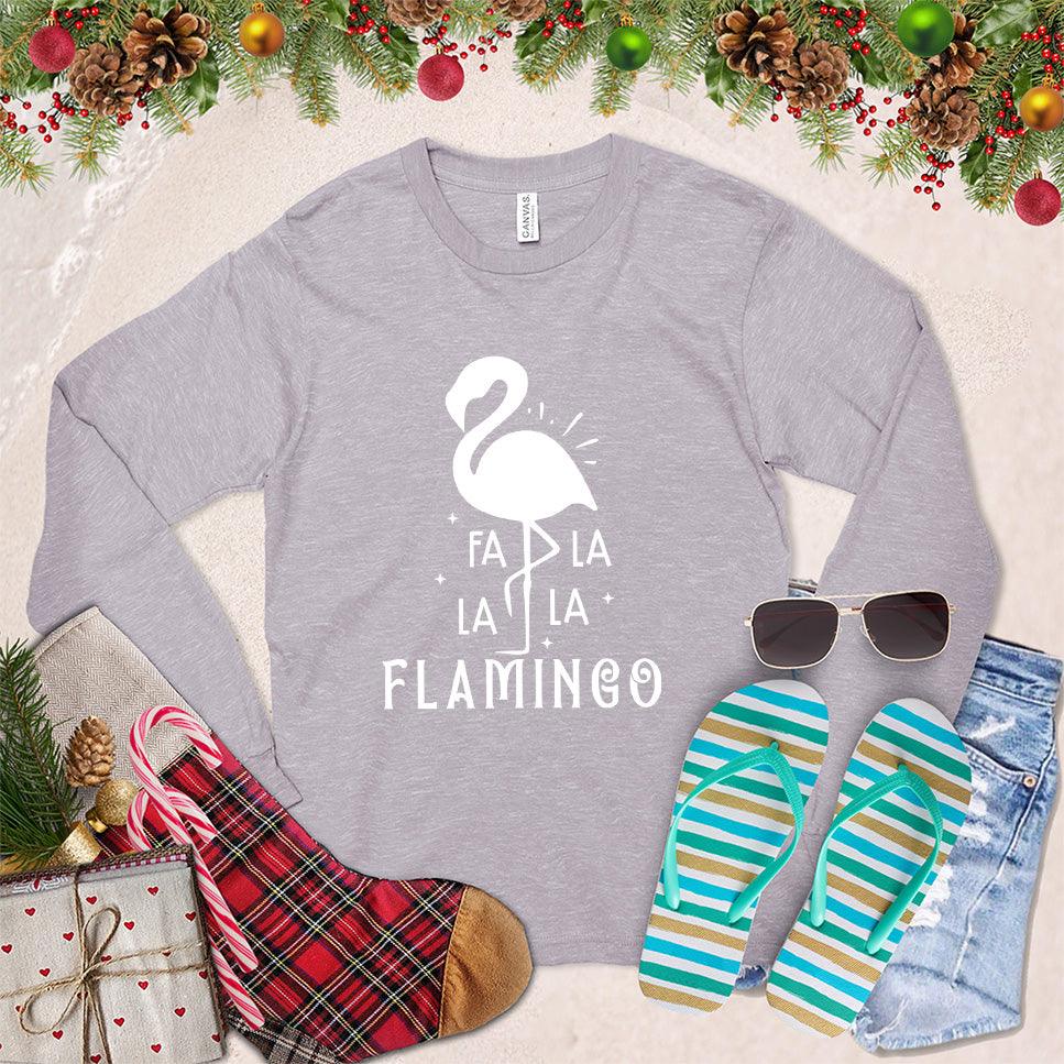 Fa La La La Flamingo Long Sleeves