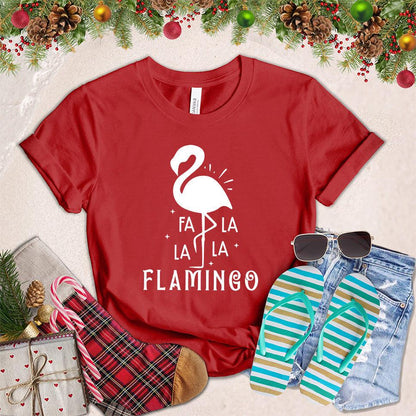 Fa La La La Flamingo T-Shirt