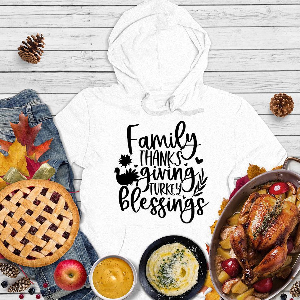 Family Thanksgiving Turkey Blessings Hoodie