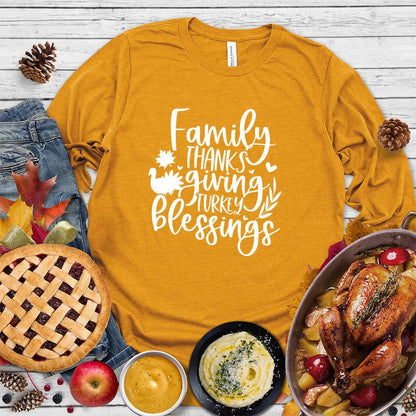 Family Thanksgiving Turkey Blessings Long Sleeves