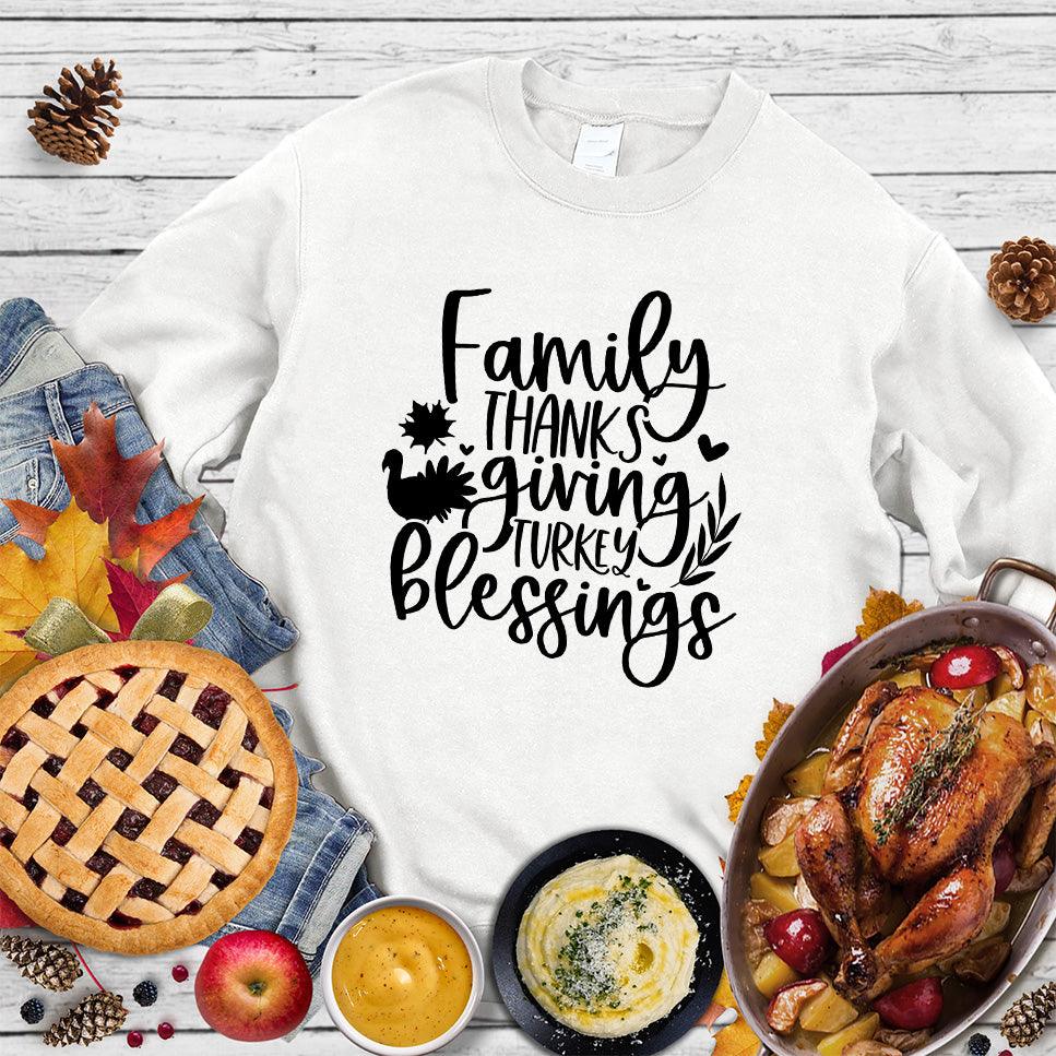Family Thanksgiving Turkey Blessings Sweatshirt