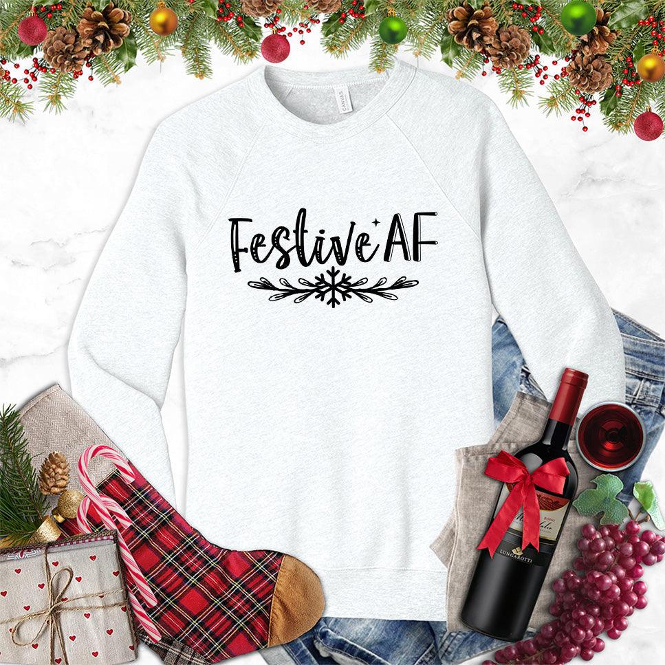 Festive AF Sweatshirt