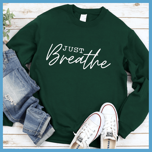 Just Breathe Sweatshirt