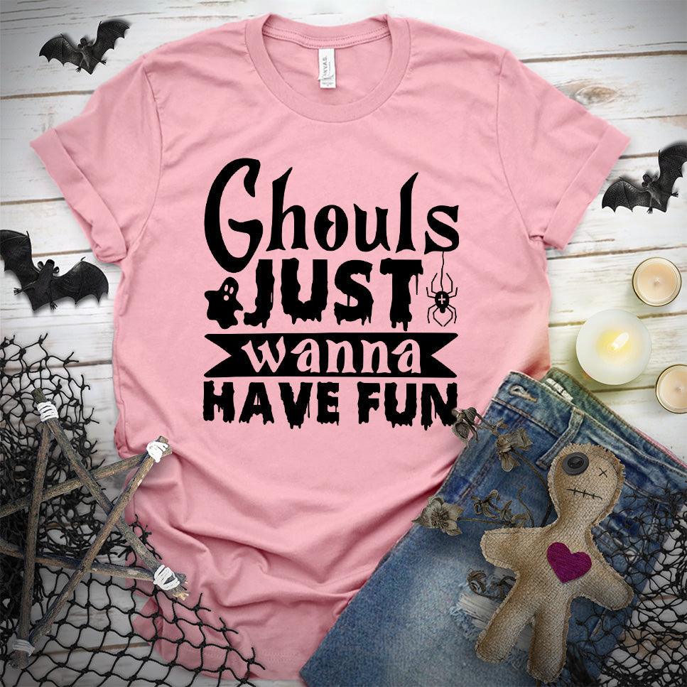 Ghouls Just Wanna Have Fun T-Shirt