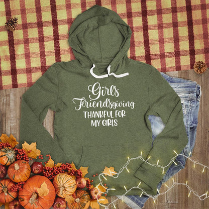 Girls Friendsgiving Thankful For My Girls Hoodie