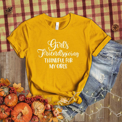 Girls Friendsgiving Thankful For My Girls T-Shirt