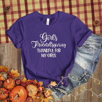 Girls Friendsgiving Thankful For My Girls T-Shirt