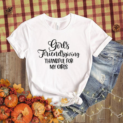 Girls Friendsgiving Thankful For My Girls T-Shirt